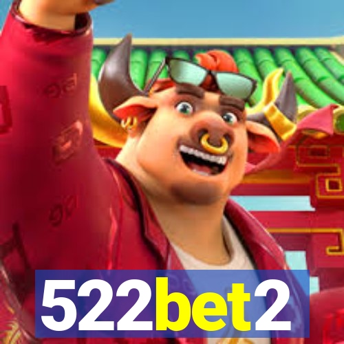 522bet2