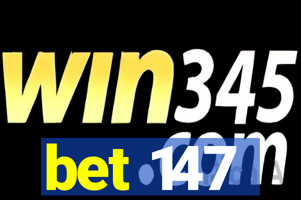 bet 147