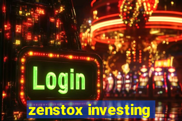 zenstox investing