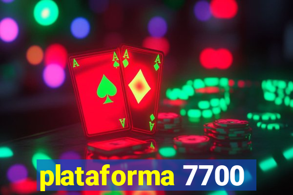 plataforma 7700