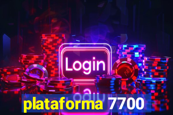 plataforma 7700
