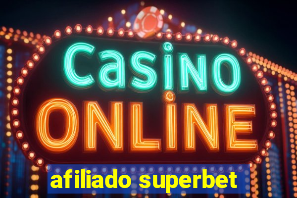 afiliado superbet