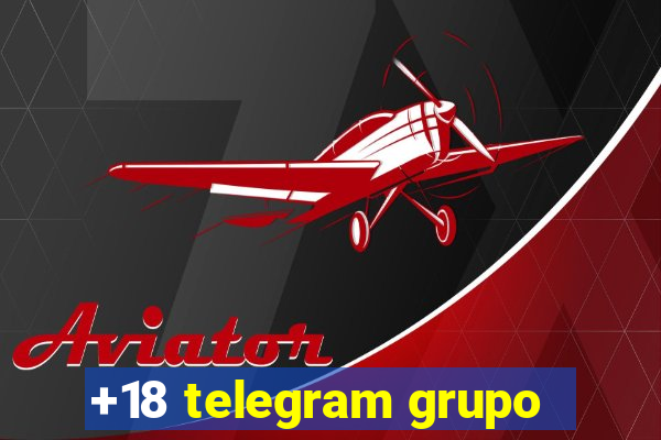 +18 telegram grupo