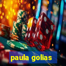 paula golias