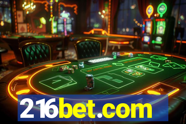 216bet.com