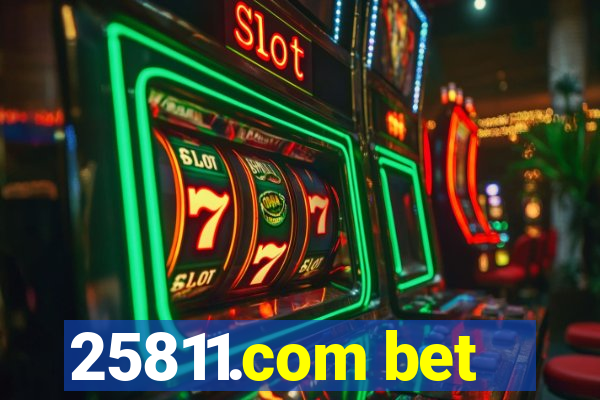 25811.com bet