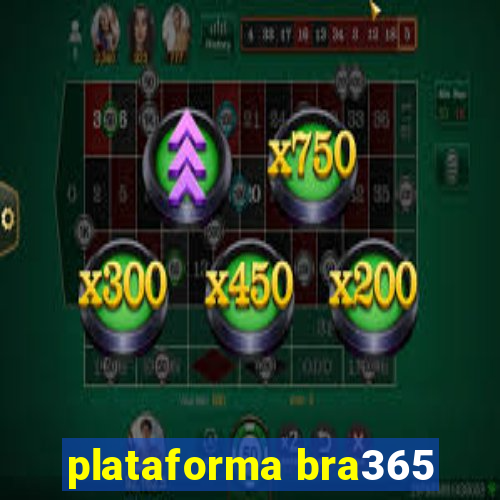 plataforma bra365