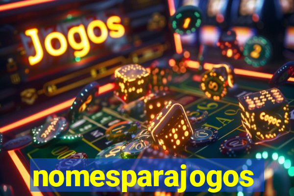 nomesparajogos