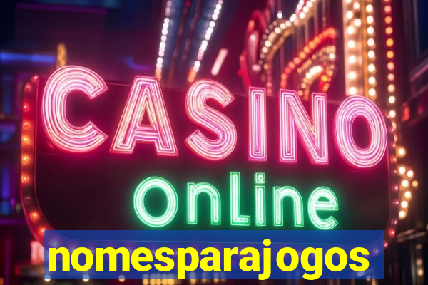 nomesparajogos