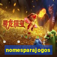 nomesparajogos