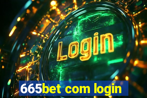665bet com login