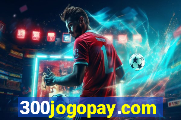 300jogopay.com