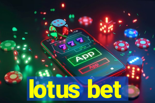 lotus bet