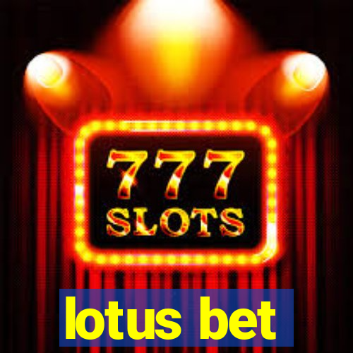 lotus bet