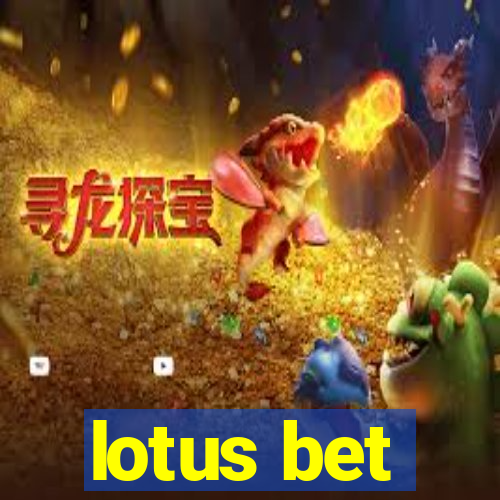 lotus bet