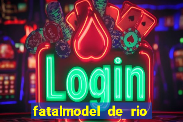fatalmodel de rio claro sp