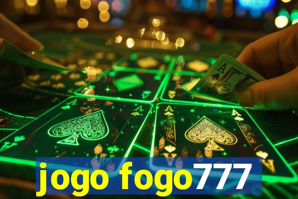 jogo fogo777
