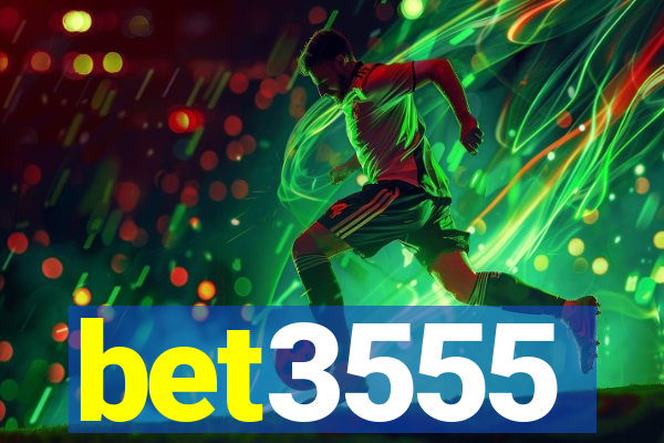 bet3555