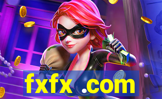 fxfx .com