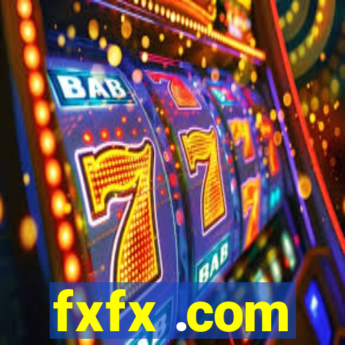fxfx .com