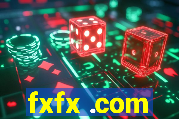 fxfx .com