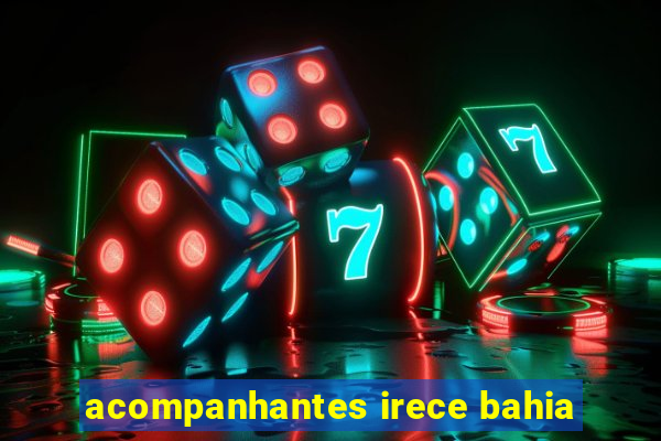 acompanhantes irece bahia