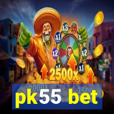 pk55 bet