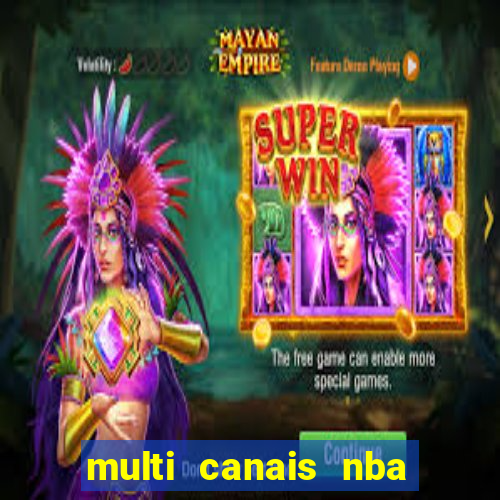 multi canais nba ao vivo