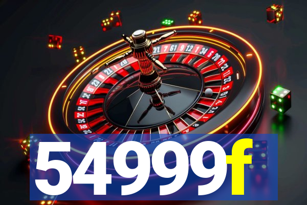 54999f