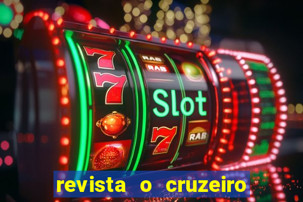 revista o cruzeiro acervo digital