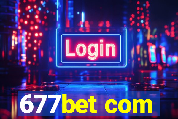 677bet com
