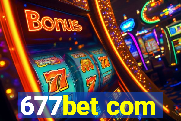 677bet com