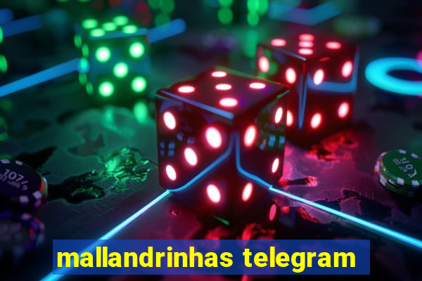 mallandrinhas telegram