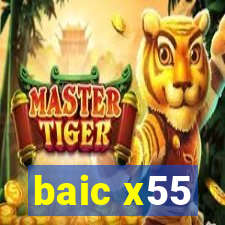 baic x55
