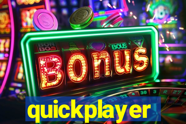 quickplayer