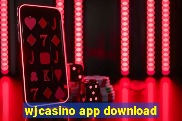 wjcasino app download