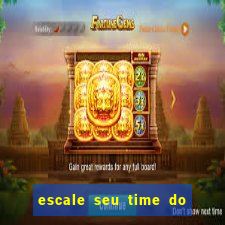escale seu time do real madrid