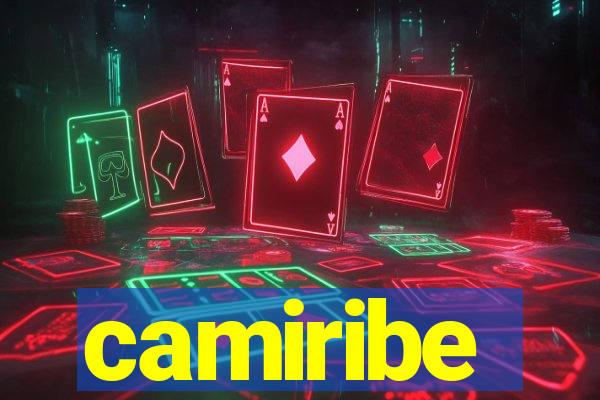 camiribe