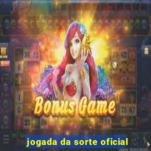 jogada da sorte oficial