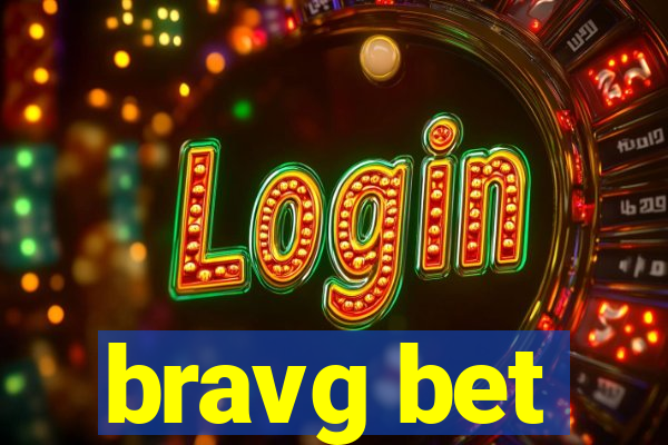 bravg bet