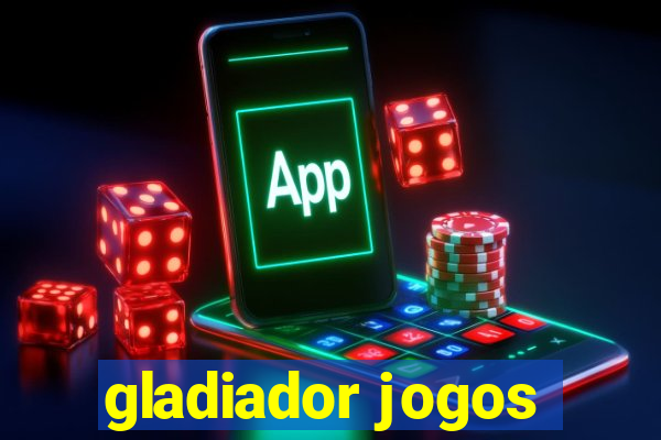 gladiador jogos