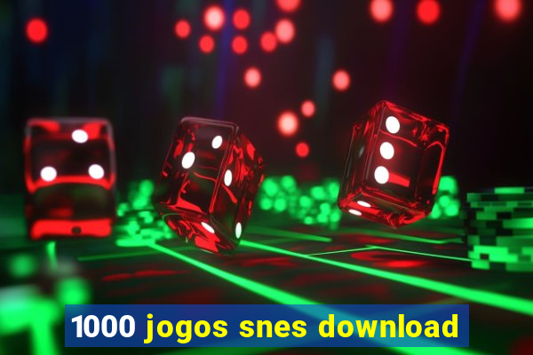 1000 jogos snes download