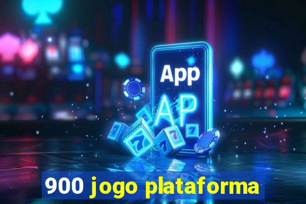 900 jogo plataforma