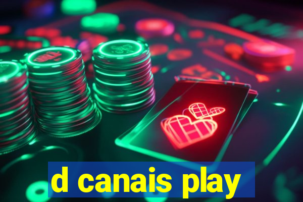d canais play