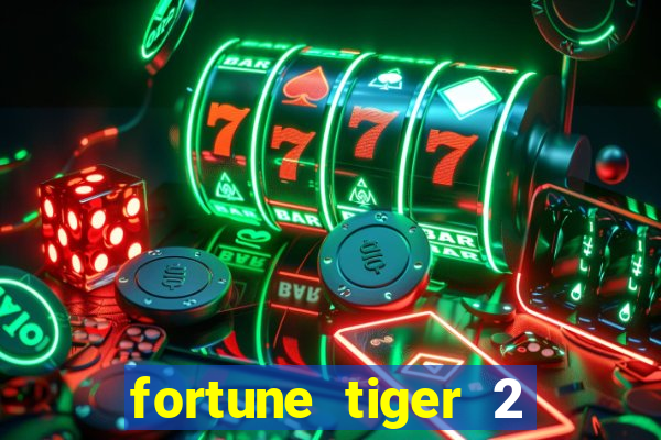 fortune tiger 2 revenge plataforma