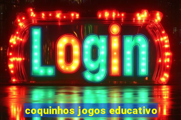 coquinhos jogos educativo