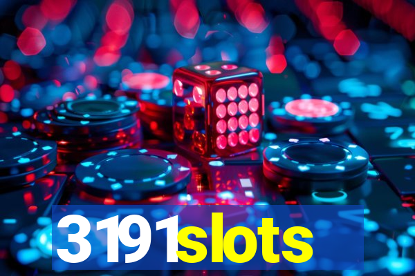 3191slots