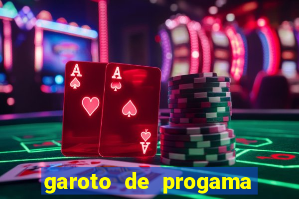 garoto de progama feira de santana