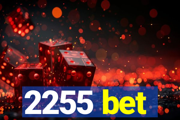 2255 bet