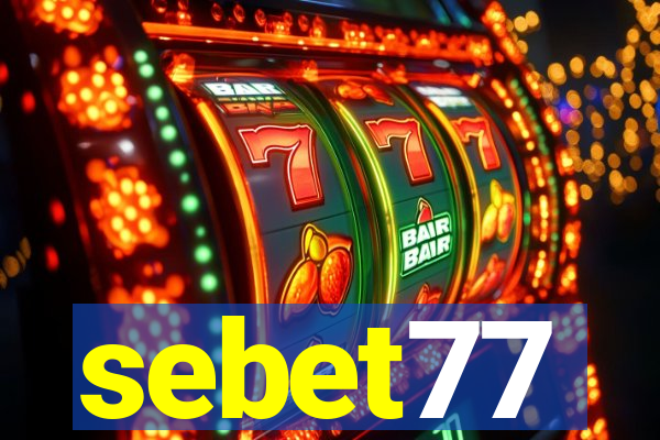sebet77